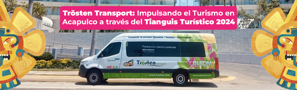 Trösten-Transport--Impulsando-el-Turismo-en-Acapulco-a-través-del-Tianguis-Turístico-2024